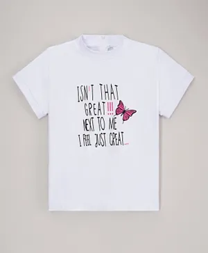 Kookie Kids Isn't That Great Next To Me I Just Feel Great T-Shirt - White
