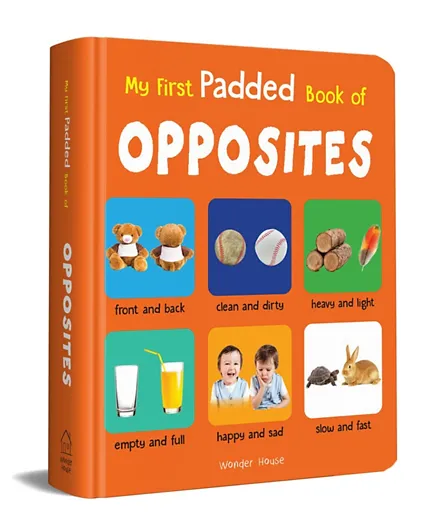My First Padded Books of Opposites - English