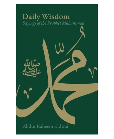 Kube Publishing Daily Wisdom Saying of Prophet Muhammad - English
