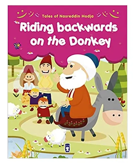 Timas Basim Tic.Ve.San.As Tales From Nasreddin Hodja Riding Backward on Donkey - 32 Pages