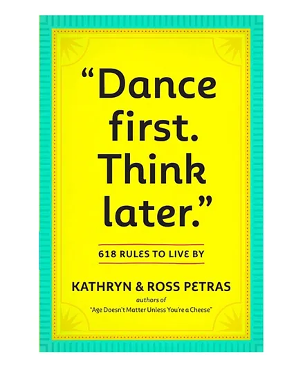 Workman Dance First Think Later - 425 Pages