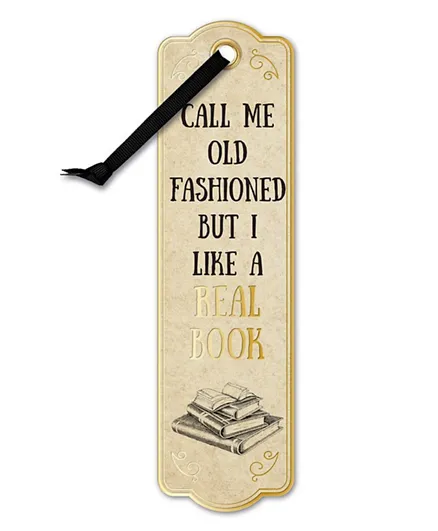 IF Literary Call Me Old Fashioned Bookmark - Beige