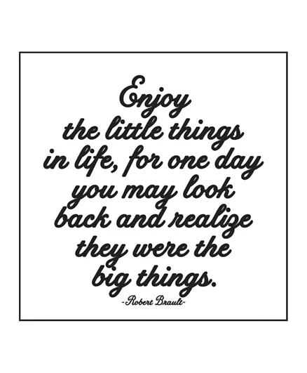 Quotable Enjoy The Little Things Magnet