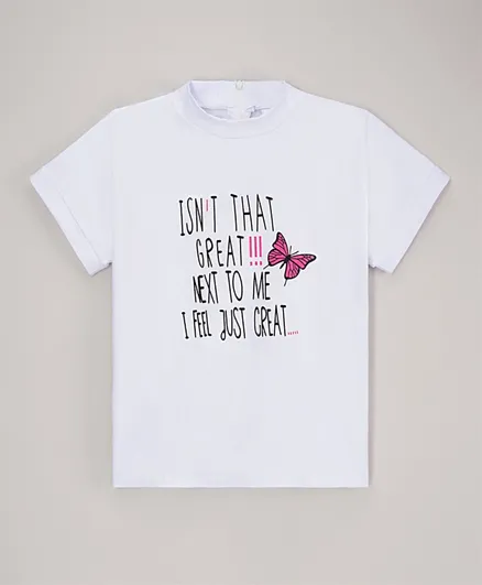 Kookie Kids Isn't That Great Next To Me I Just Feel Great T-Shirt - White