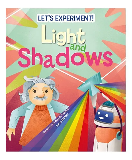 Let's Experiment! Light And Shadows - English