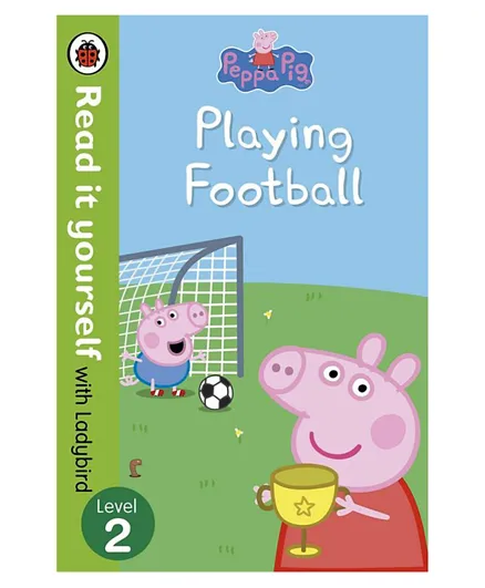 Peppa Pig Read it Yourself Level 2 Playing Football - 31 Pages