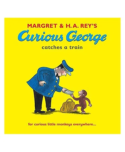 Curious George Catches a Train - 24 Pages