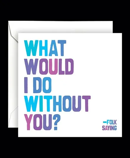 Quotable Card -   What Would I Do