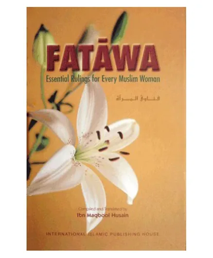 International Islamic Publishing House Fatawa Essential Rulings Every Muslim Women - English