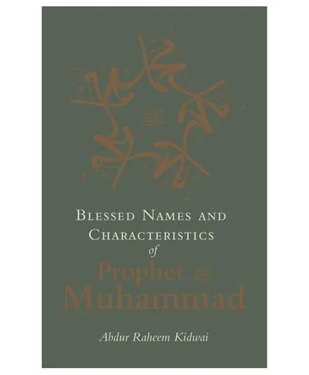 Kube Publishing Blessed Names And Characteristics  of Prophet & Muhammed - English