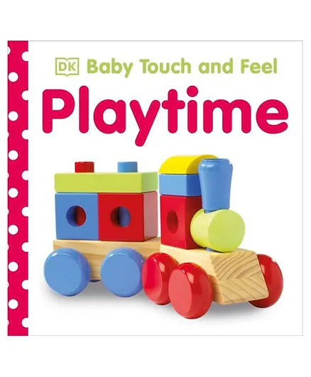 Baby Touch and Feel Playtime Board Book - 14 Pages