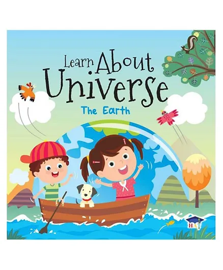 Learn About Universe- The Earth Paperback - 16 Pages