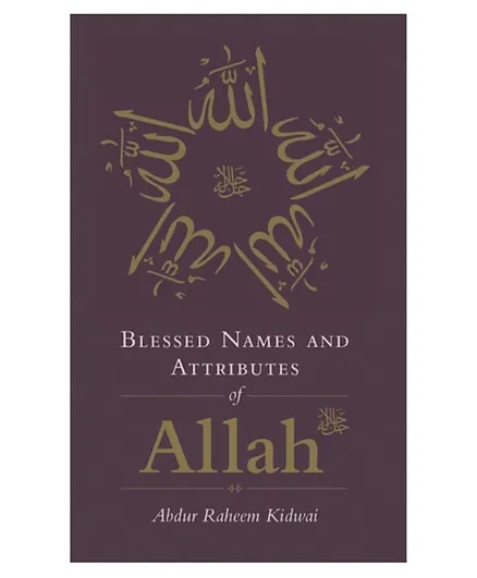 Kube Publishing Blessed Names And Attributes of Allah - English