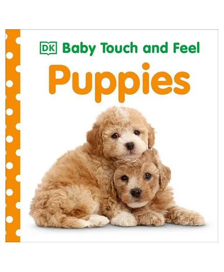 Baby Touch and Feel Puppies Board Book - 14 Pages