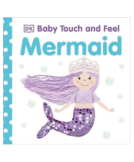 Baby Touch and Feel Mermaid Board Book - 14 Pages