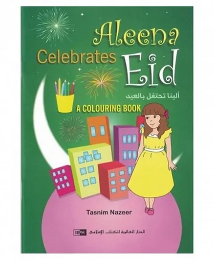 International Islamic Publishing House Aleena Celebrates Eid Coloring Book - English