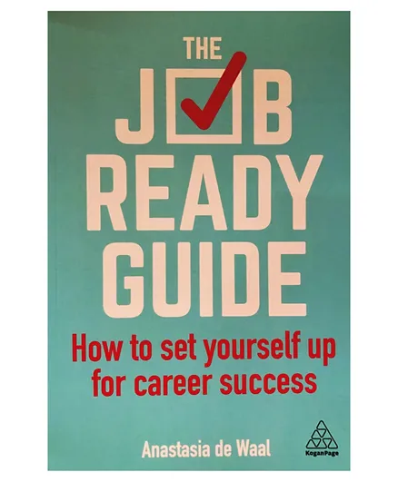 The Job-Ready Guide: How to Set Yourself Up for Career Success - English