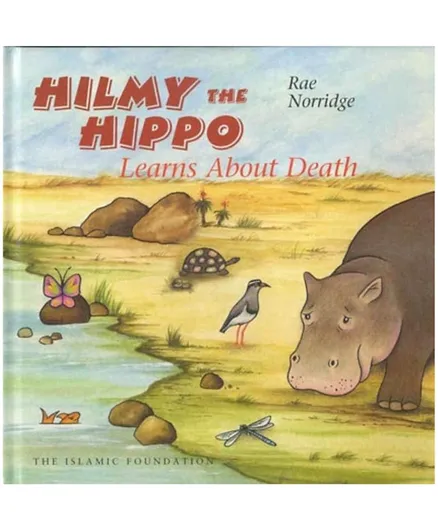 Kube Publishing Hilmy The Hippo Learns About Death - English