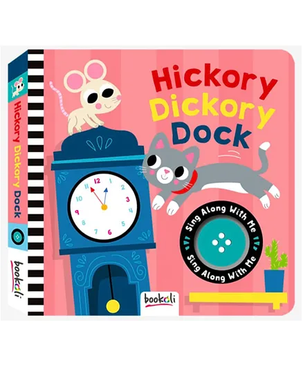 Sing Along With Me Sound Hickory Dickory Dock - 10 Pages