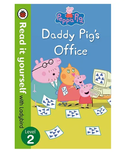 Peppa Pig Read it Yourself Level 2 Daddy Pig's Office - 32 Pages