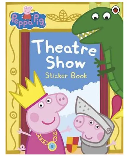 Peppa Pig Theatre Show Sticker Book - English