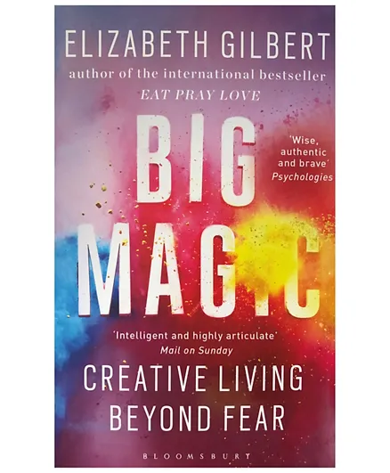 Big Magic: Creative Living Beyond Fear - 288 Pages