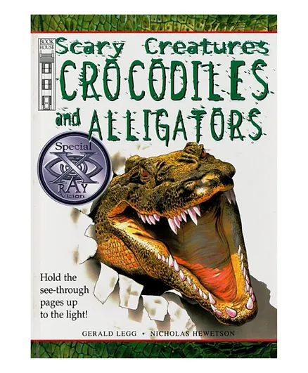 Scary Creatures Crocodile and Alligators - 32 Pages