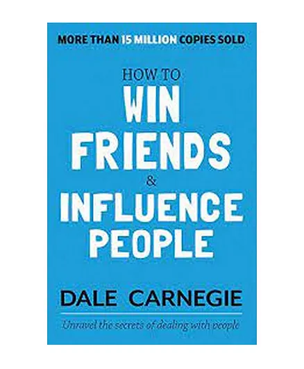 How To Win Friends and Influence People