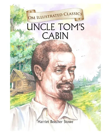 Uncle Tom's Cabin Om Illustrated Classics - English
