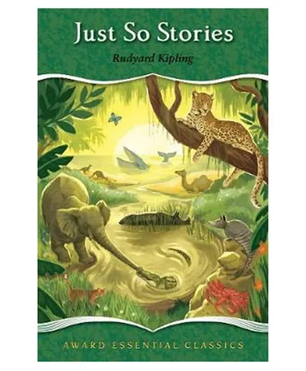 Award Essential Classics Just So Stories - 192 Pages
