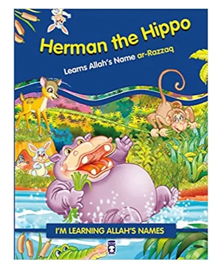 Timas Basim Tic Ve San As Herman the Hippo Learning Allah's Name Al Razzaq - 32 Pages