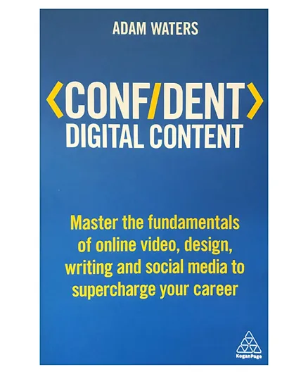 Confident Digital Content: Master the Fundamentals of Online Video - English