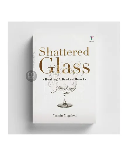 Shattered Glass: Healing a Broken Heart - 71 pages