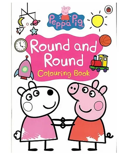 Peppa Pig Round and Round Colouring Book Paperback - 32 Pages