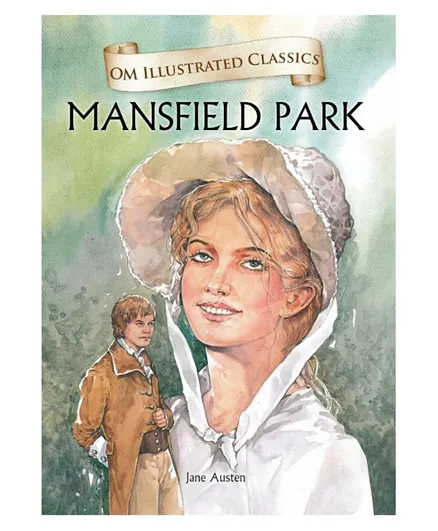 Mansfield Park Om Illustrated Classics - 240 Pages