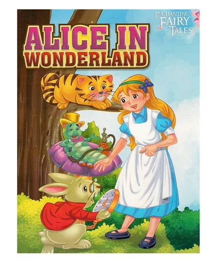 Future Books Enchanting Fairy Tales Alice In Wonderland - 16 Pages