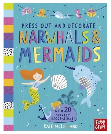 Press Out and Decorate: Narwhals and Mermaids Paperback - English