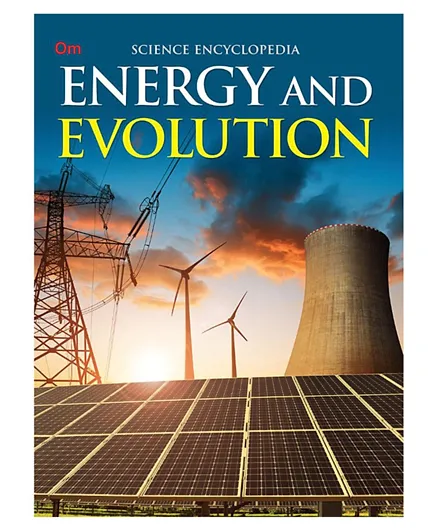 Science Encyclopaedia: Energy & Evolution - 32 Pages