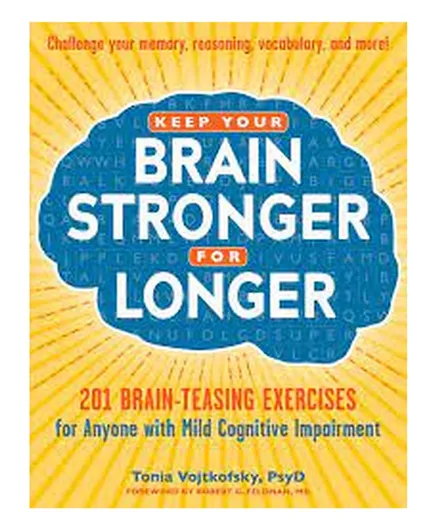 Keep Your Brain Stronger For Longer - 304 Pages