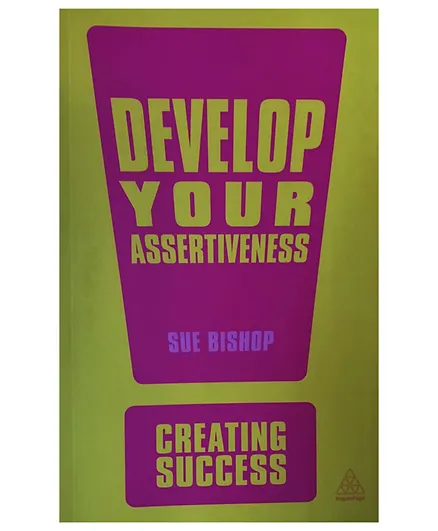 Develop Your Assertiveness - 168