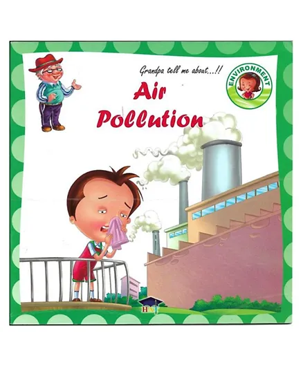 Grandpa Tell Me About Air Pollution Paperback - 12 Pages