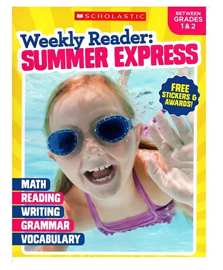 Weekly Reader: Summer Express: Between Grades 1 & 2 - 144 Pages