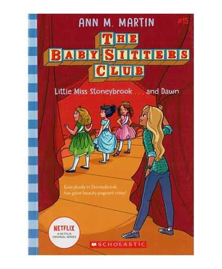 The Baby-Sitters Club 15: Little Miss Stoneybrook...and Dawn - English
