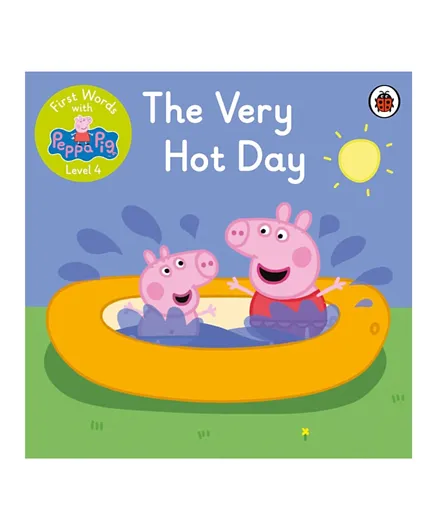 First Words with Peppa Level 4: The Very Hot Day - English