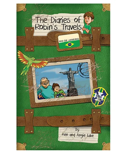 The Diaries of Robin's Travels Rio de Janeiro - 96 Pages