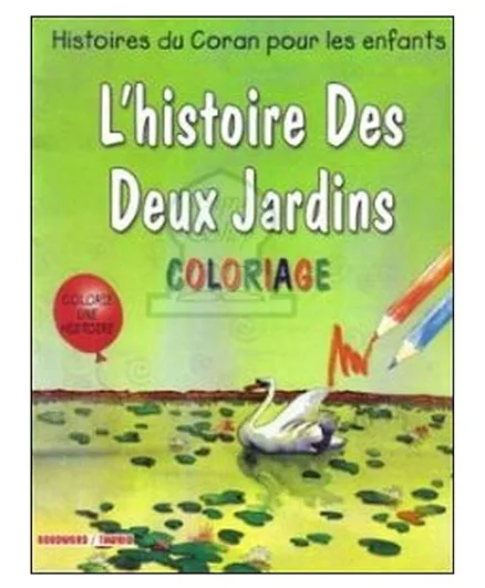 Good Word Books L'Histoire Des Deux Jardins Coloring - 16 Pages