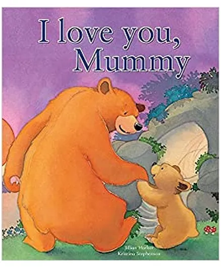 Love you  Mummy - 32 Pages