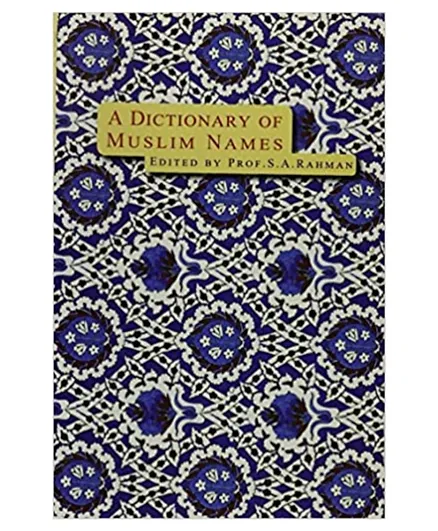 Dictionary of Muslim Names - 158 Pages