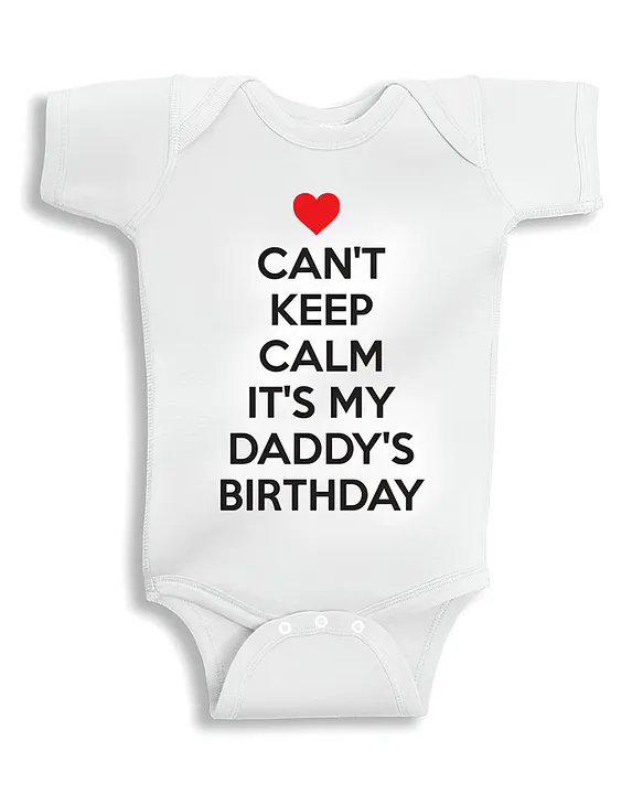 It's my daddy's cheap birthday onesie